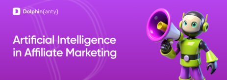 AI in affiliate marketing cover Dolphin Anty