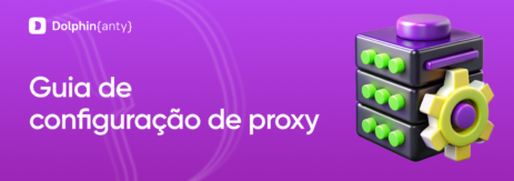 Configuração de proxy Cobrir Dolphin Anty