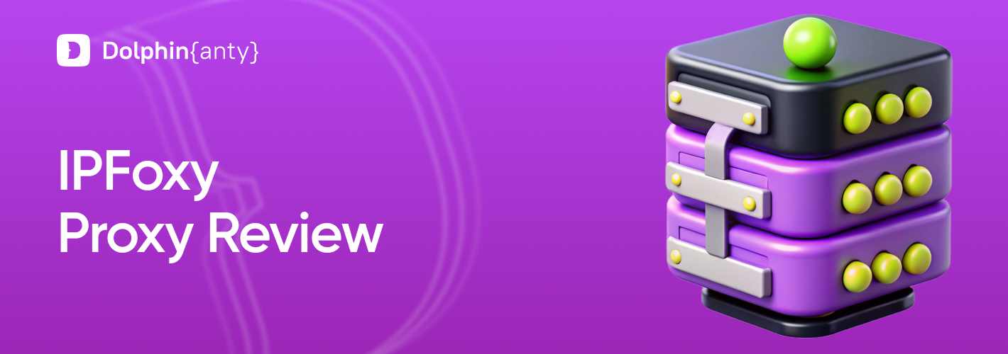 IPFoxy Proxy Cover Dolphin Anty