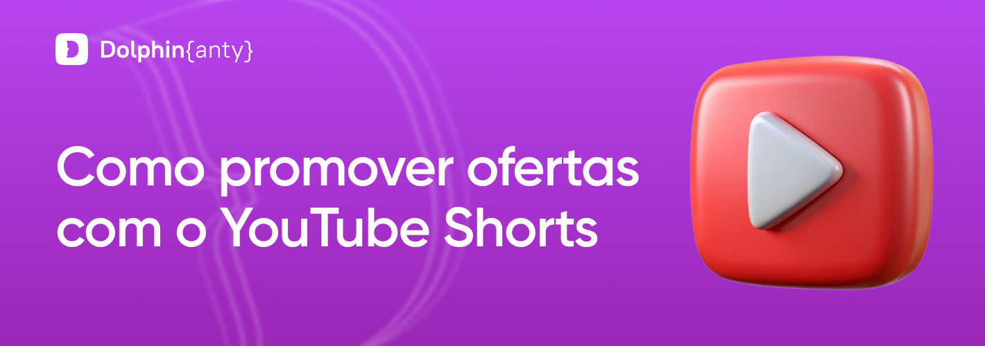 YouTube Shorts Cobrir Dolphin Anty