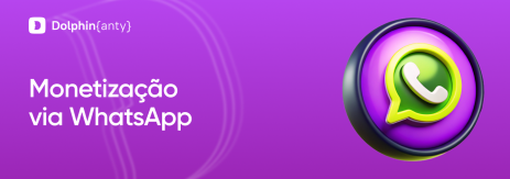 WhatsApp Monetização Capa Dolphin Anty