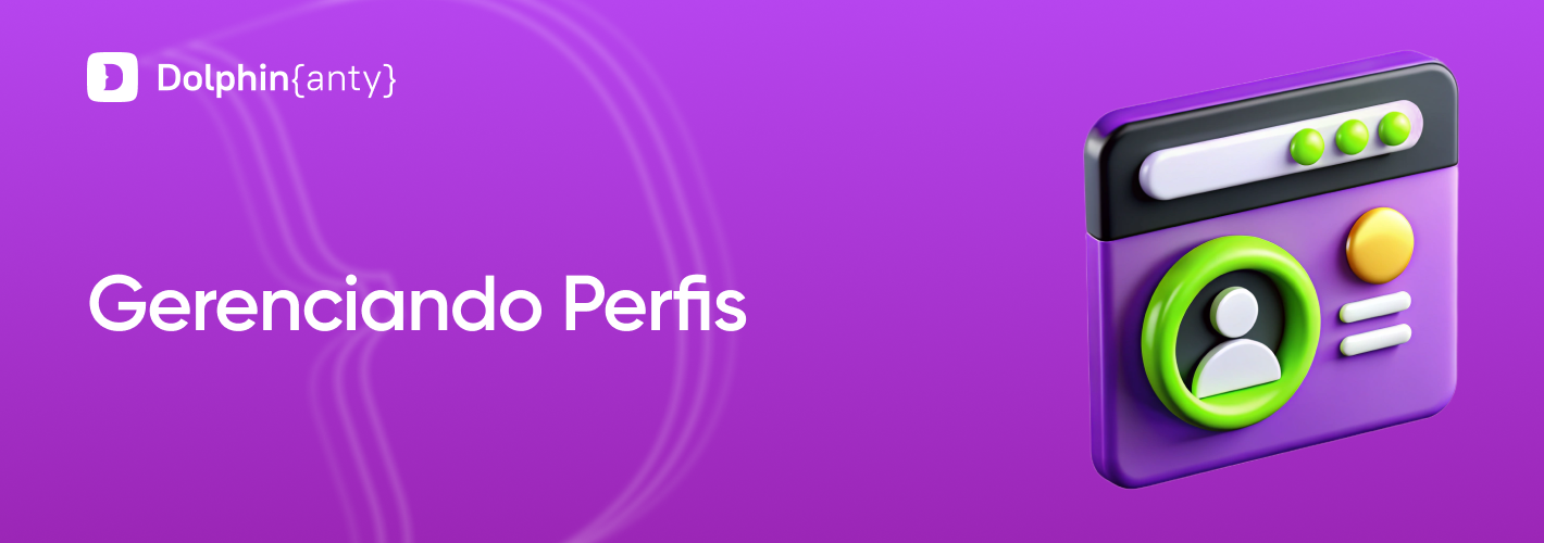 Gerenciando Perfis Coba Dolphin Anty